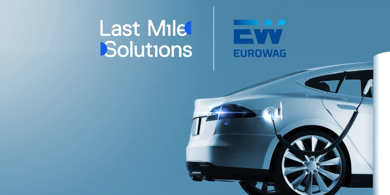 Společnost Eurowag spojila síly s Last Mile Solutions a posiluje svoji divizi eMobility